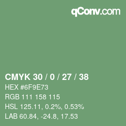 Color code: CMYK 30 / 0 / 27 / 38 | qconv.com