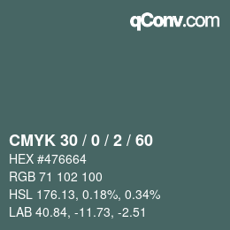 カラーコード: CMYK 30 / 0 / 2 / 60 | qconv.com
