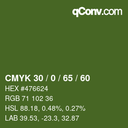 カラーコード: CMYK 30 / 0 / 65 / 60 | qconv.com