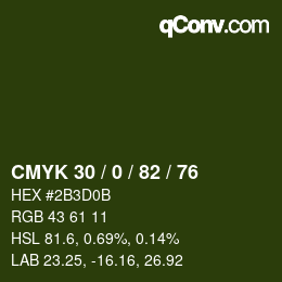 カラーコード: CMYK 30 / 0 / 82 / 76 | qconv.com