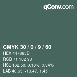 カラーコード: CMYK 30 / 0 / 9 / 60 | qconv.com