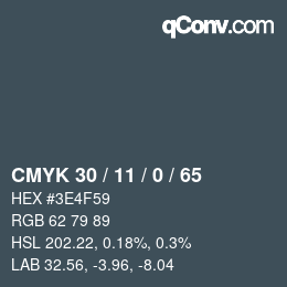 カラーコード: CMYK 30 / 11 / 0 / 65 | qconv.com