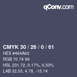 Color code: CMYK 30 / 26 / 0 / 61 | qconv.com