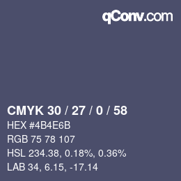 カラーコード: CMYK 30 / 27 / 0 / 58 | qconv.com