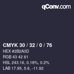 Color code: CMYK 30 / 32 / 0 / 76 | qconv.com
