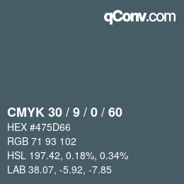 カラーコード: CMYK 30 / 9 / 0 / 60 | qconv.com