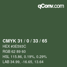 カラーコード: CMYK 31 / 0 / 33 / 65 | qconv.com