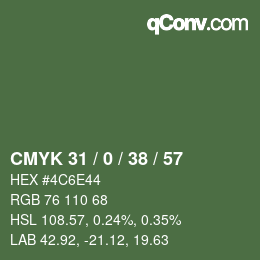 カラーコード: CMYK 31 / 0 / 38 / 57 | qconv.com