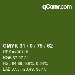 カラーコード: CMYK 31 / 0 / 75 / 62 | qconv.com
