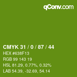 カラーコード: CMYK 31 / 0 / 87 / 44 | qconv.com
