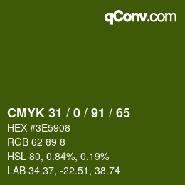 カラーコード: CMYK 31 / 0 / 91 / 65 | qconv.com