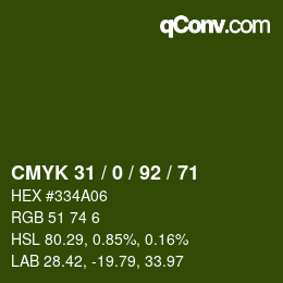 カラーコード: CMYK 31 / 0 / 92 / 71 | qconv.com