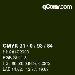 Color code: CMYK 31 / 0 / 93 / 84 | qconv.com