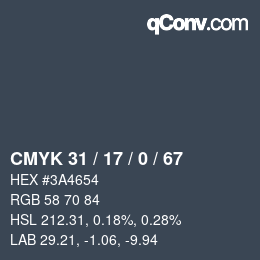 Code couleur: CMYK 31 / 17 / 0 / 67 | qconv.com