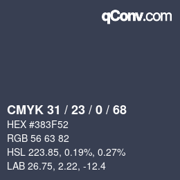 カラーコード: CMYK 31 / 23 / 0 / 68 | qconv.com