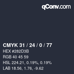 カラーコード: CMYK 31 / 24 / 0 / 77 | qconv.com