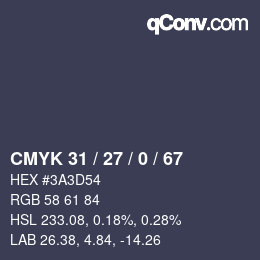 Color code: CMYK 31 / 27 / 0 / 67 | qconv.com