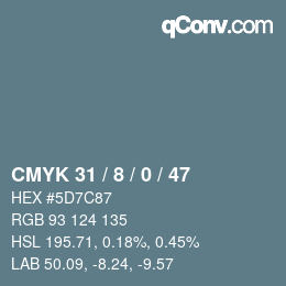 カラーコード: CMYK 31 / 8 / 0 / 47 | qconv.com