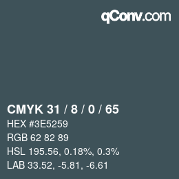 Color code: CMYK 31 / 8 / 0 / 65 | qconv.com