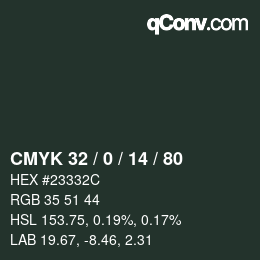 カラーコード: CMYK 32 / 0 / 14 / 80 | qconv.com
