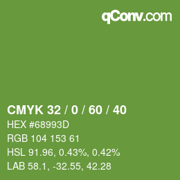 カラーコード: CMYK 32 / 0 / 60 / 40 | qconv.com