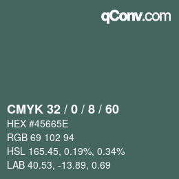 カラーコード: CMYK 32 / 0 / 8 / 60 | qconv.com