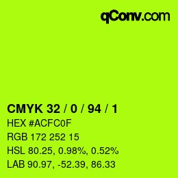 カラーコード: CMYK 32 / 0 / 94 / 1 | qconv.com