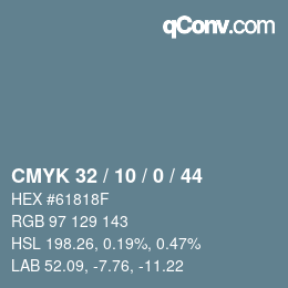 カラーコード: CMYK 32 / 10 / 0 / 44 | qconv.com
