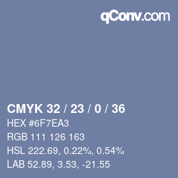 カラーコード: CMYK 32 / 23 / 0 / 36 | qconv.com