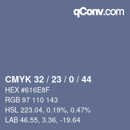 カラーコード: CMYK 32 / 23 / 0 / 44 | qconv.com