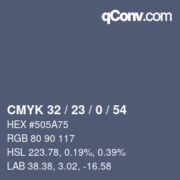 カラーコード: CMYK 32 / 23 / 0 / 54 | qconv.com