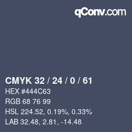 カラーコード: CMYK 32 / 24 / 0 / 61 | qconv.com