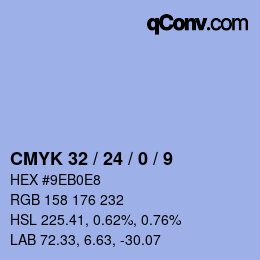カラーコード: CMYK 32 / 24 / 0 / 9 | qconv.com