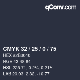 カラーコード: CMYK 32 / 25 / 0 / 75 | qconv.com