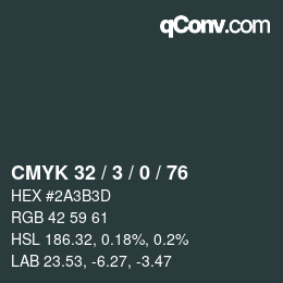 Color code: CMYK 32 / 3 / 0 / 76 | qconv.com