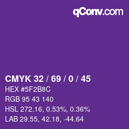 カラーコード: CMYK 32 / 69 / 0 / 45 | qconv.com
