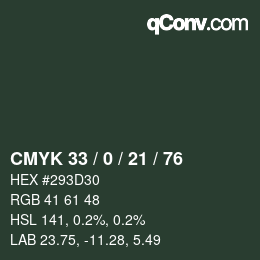 Color code: CMYK 33 / 0 / 21 / 76 | qconv.com