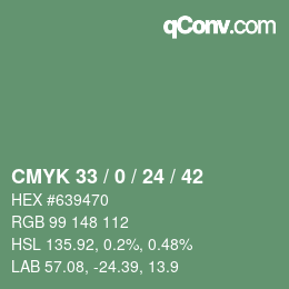 カラーコード: CMYK 33 / 0 / 24 / 42 | qconv.com