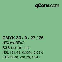カラーコード: CMYK 33 / 0 / 27 / 25 | qconv.com