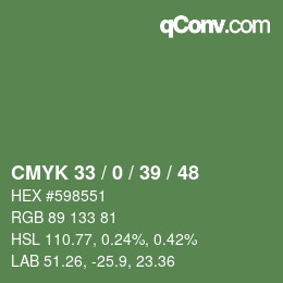 カラーコード: CMYK 33 / 0 / 39 / 48 | qconv.com