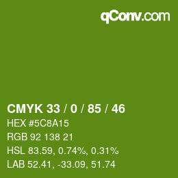 Color code: CMYK 33 / 0 / 85 / 46 | qconv.com