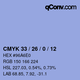 カラーコード: CMYK 33 / 26 / 0 / 12 | qconv.com