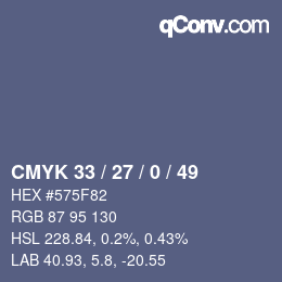 Farbcode: CMYK 33 / 27 / 0 / 49 | qconv.com