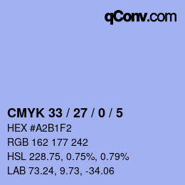 カラーコード: CMYK 33 / 27 / 0 / 5 | qconv.com