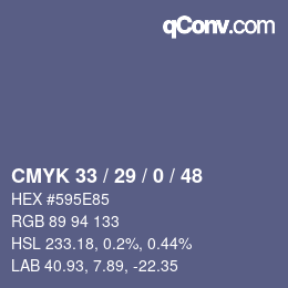 Farbcode: CMYK 33 / 29 / 0 / 48 | qconv.com