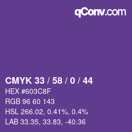 カラーコード: CMYK 33 / 58 / 0 / 44 | qconv.com