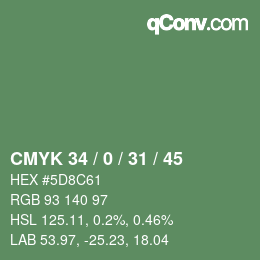 カラーコード: CMYK 34 / 0 / 31 / 45 | qconv.com