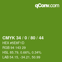 カラーコード: CMYK 34 / 0 / 80 / 44 | qconv.com