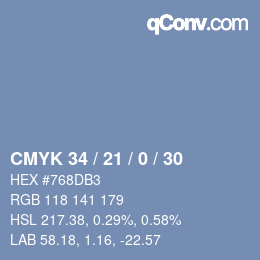 カラーコード: CMYK 34 / 21 / 0 / 30 | qconv.com