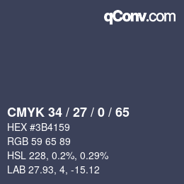 カラーコード: CMYK 34 / 27 / 0 / 65 | qconv.com